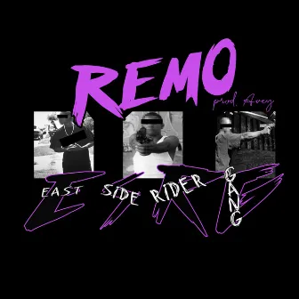 Eastside Rider Gang by Remo