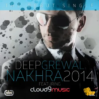 Nakhra 2014 by Cloud 9 Music