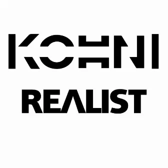 Realist by Kohni