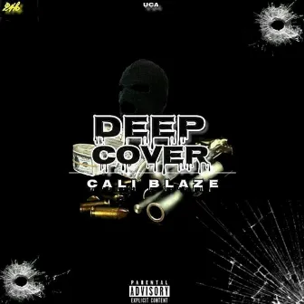 Deep Cover by Cali Blaze