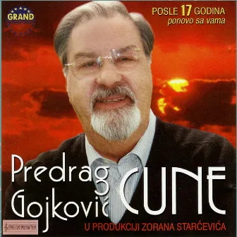 Posle 17 godina ponovo sa vama by Predrag Gojkovic Cune