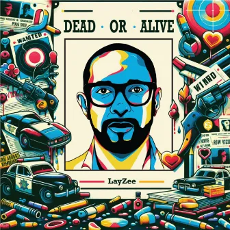 Dead or Alive by Layzee