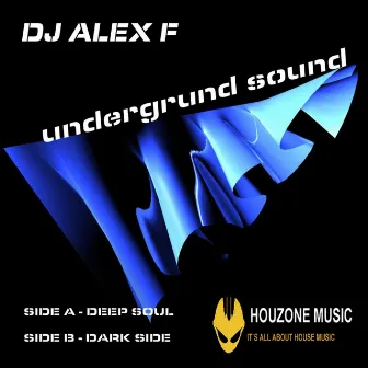 Underground Sound EP by DJ Alex F