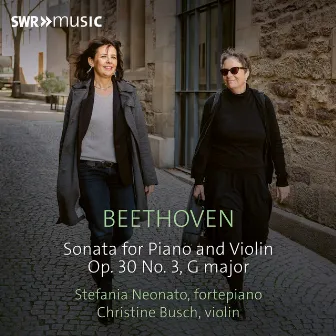 Beethoven: Violin Sonata No. 8 in G Major, Op. 30 No. 3 by Christine Busch