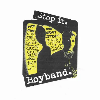 STOP IT! by boyband