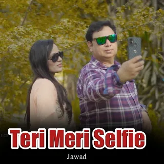 Teri Meri Selfie by Jawad Hussain