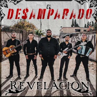 El Desamparado by Revelacion