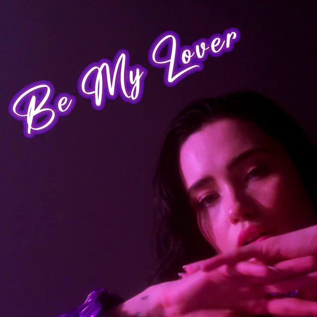 Be My Lover - Remix