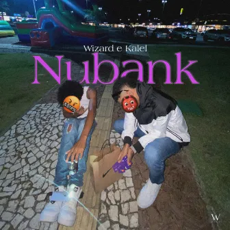 Nubank by WIZARD