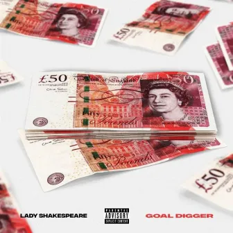 Goal Digger by Lady Shakespeare