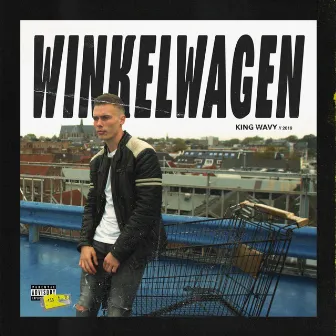 Winkelwagen by King Wavy