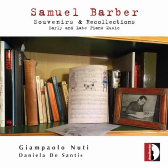 Barber: Souvenirs & Recollections — Early & Late Piano Music by Unknown Artist