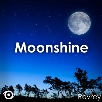 Moonshine by Revrey