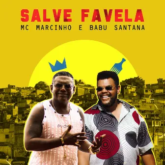 Salve Favela by Babu Santana