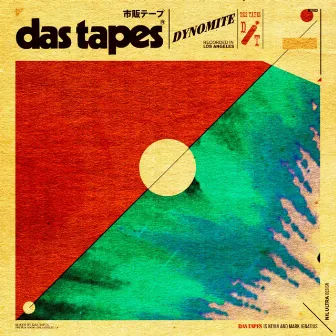 Dynomite - Single by Das Tapes