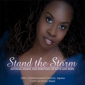 Stand the Storm: Anthems, Hymns, and Spirituals of Faith and Hope by Cliff Jackson