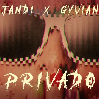 Privado by Gyvian