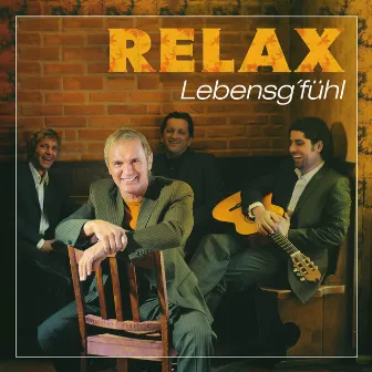 Lebensg'fühl - Best Of - 25 Jahre Relax by Relax