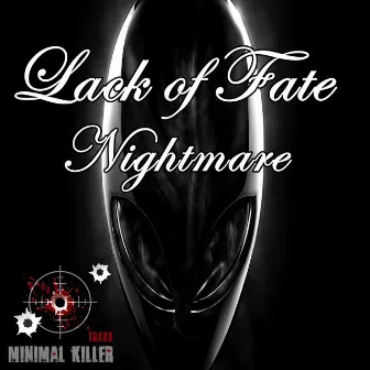 Nightmare by Lack Of Fate