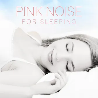 Pink Noise for Sleeping - Single by Deeper State