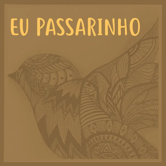 Eu Passarinho