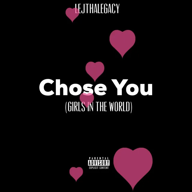 Chose You (Girls In The World)