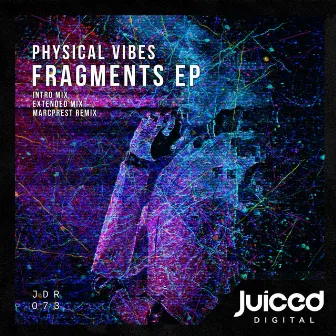 Fragments by Physical Vibes