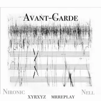 Avant Garde by Nironic