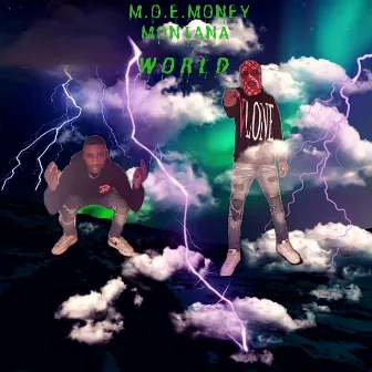 M.O.E.Money Montana World by M.O.E.Money Montana