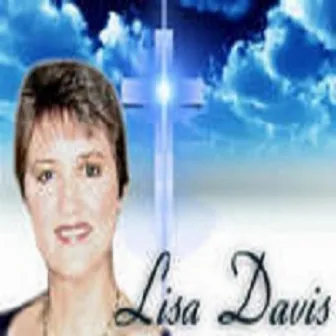 Lisa Davis Gospel by Lisa Davis