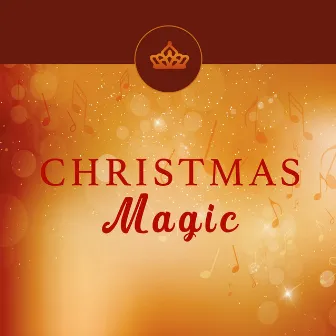 Christmas Magic by The Yuletide Singers