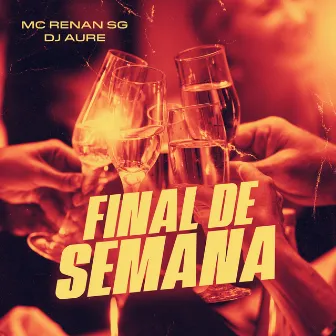 Final de Semana by Mc Renan SG