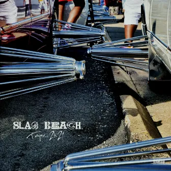 Slab Beach Tape 2k21 by Dfrost Tha Throwedfella