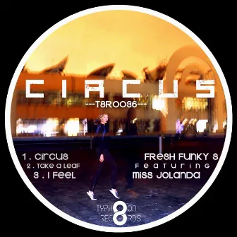 Circus by Fresh Funky S