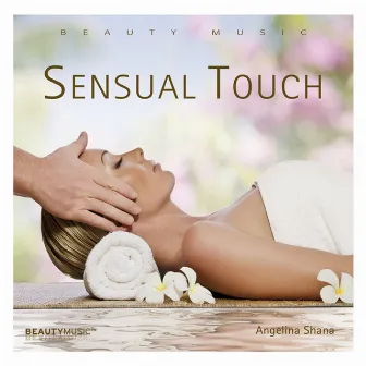 Sensual Touch by Angelina Shana