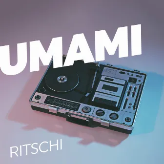 Umami by Ritschi