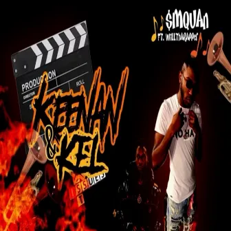 Keenan & Kel by $mQuan