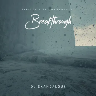 Breakthrough by DJ Skandalous