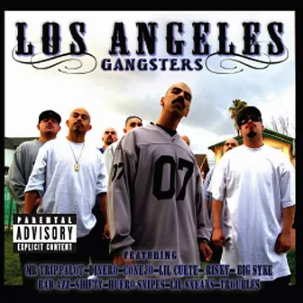 Los Angeles Gangsters by L.A. Gangsters