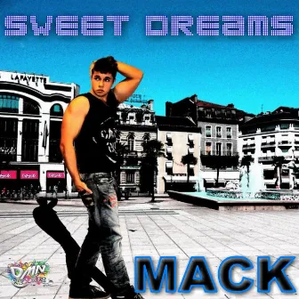 Sweet Dreams by Mack