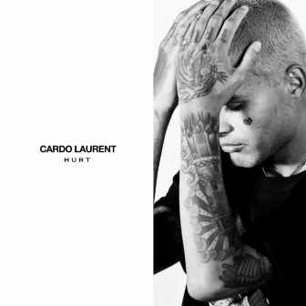 Hurt by Cardo Laurent