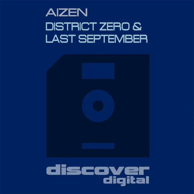 District Zero / Last September