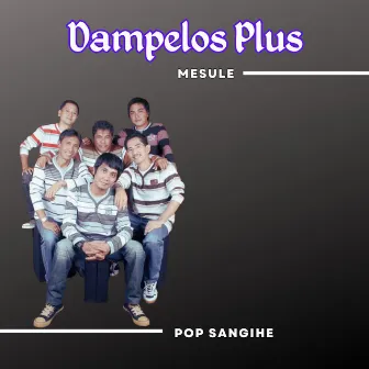 Mesule by Dampelos Plus