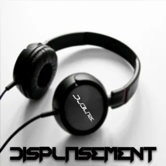 Displacement by DJ Blaze