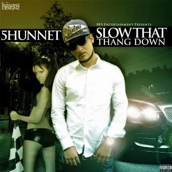 Slow That Thang Down (Radio Club) by Five Hunnet