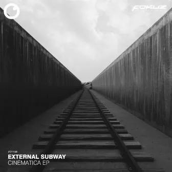 Cinematica EP by External Subway