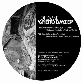 Ghetto Dayz EP by DJ Fame