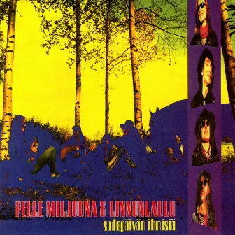 Sadepäivän ihmisiä (Reissue) by Pelle Miljoona & Linnunlaulu