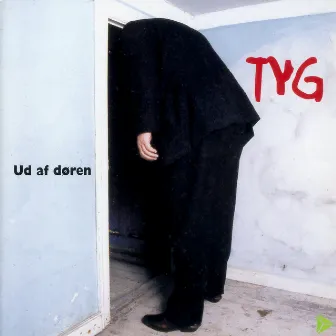 Ud Af Døren by Tyg