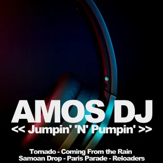 Jumpin' 'n' Pumpin' by Amos DJ